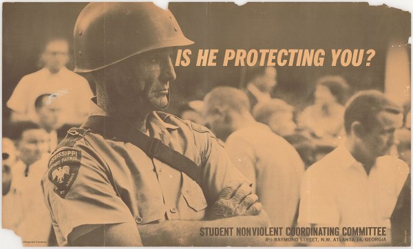 Broadside from SNCC showing a police officer with his arms crossed with the text "Is he protecting you?"